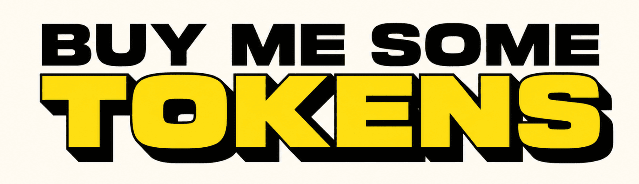 Buy Me Some Tokens wordmark